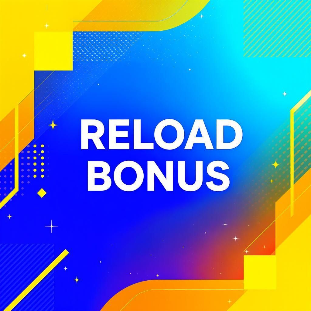 Reload Bonus